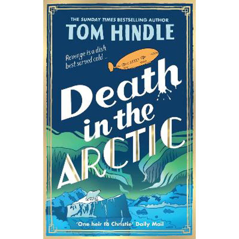 Death in the Arctic (Hardback) - Tom Hindle